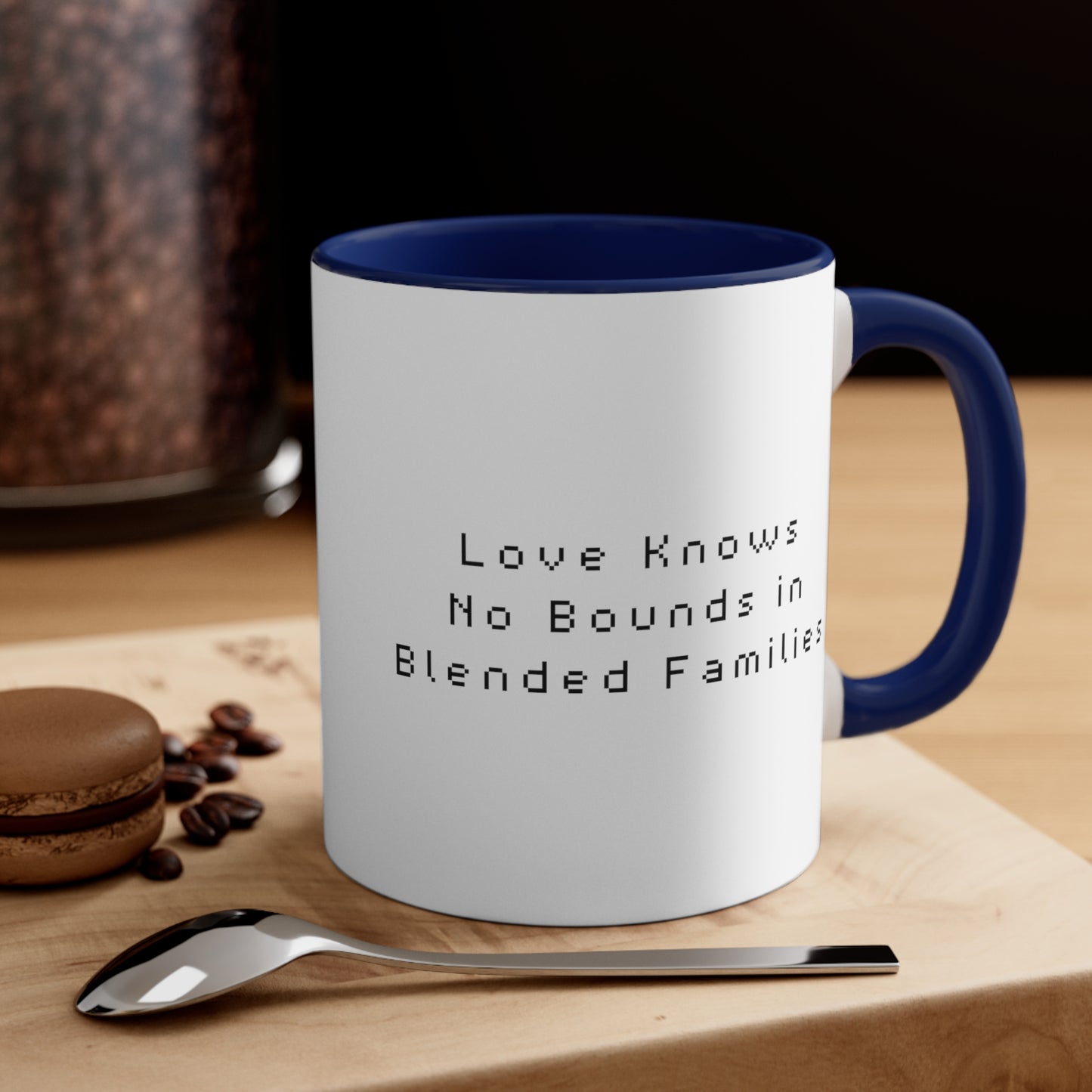 Accent Coffee Mug - Love Knows No Bounds in Blended Families