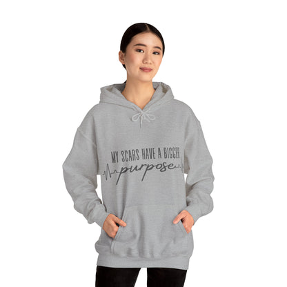 Unisex Hooded Sweatshirt - My scars serve a bigger purpose