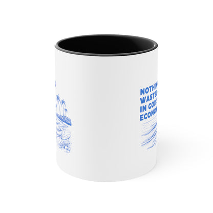 Accent Coffee Mug - Nothing is wasted in God’ economy