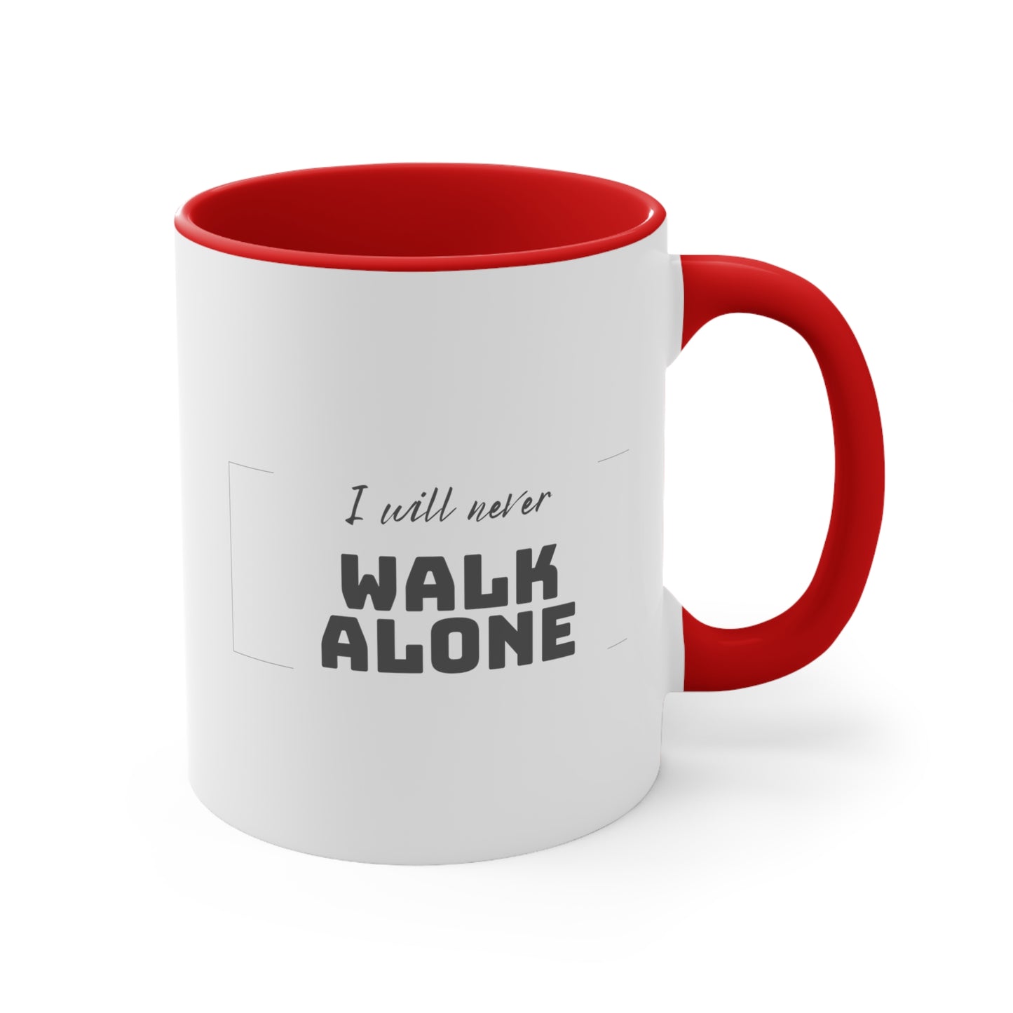 Accent Coffee Mug - I will never walk alone