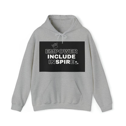 Unisex Hooded Sweatshirt - Empower, Include, Inspire