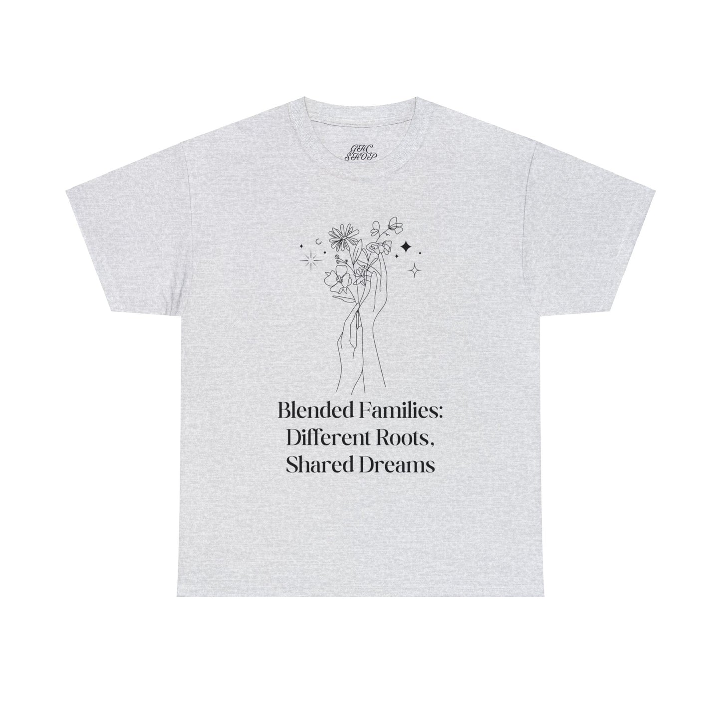 Unisex T-Shirt - Blended Families: Different Roots, Shared Dreams