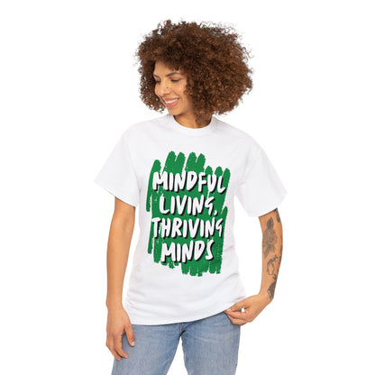 Unisex Heavy Cotton Tee - Mindful Living, Thriving Minds