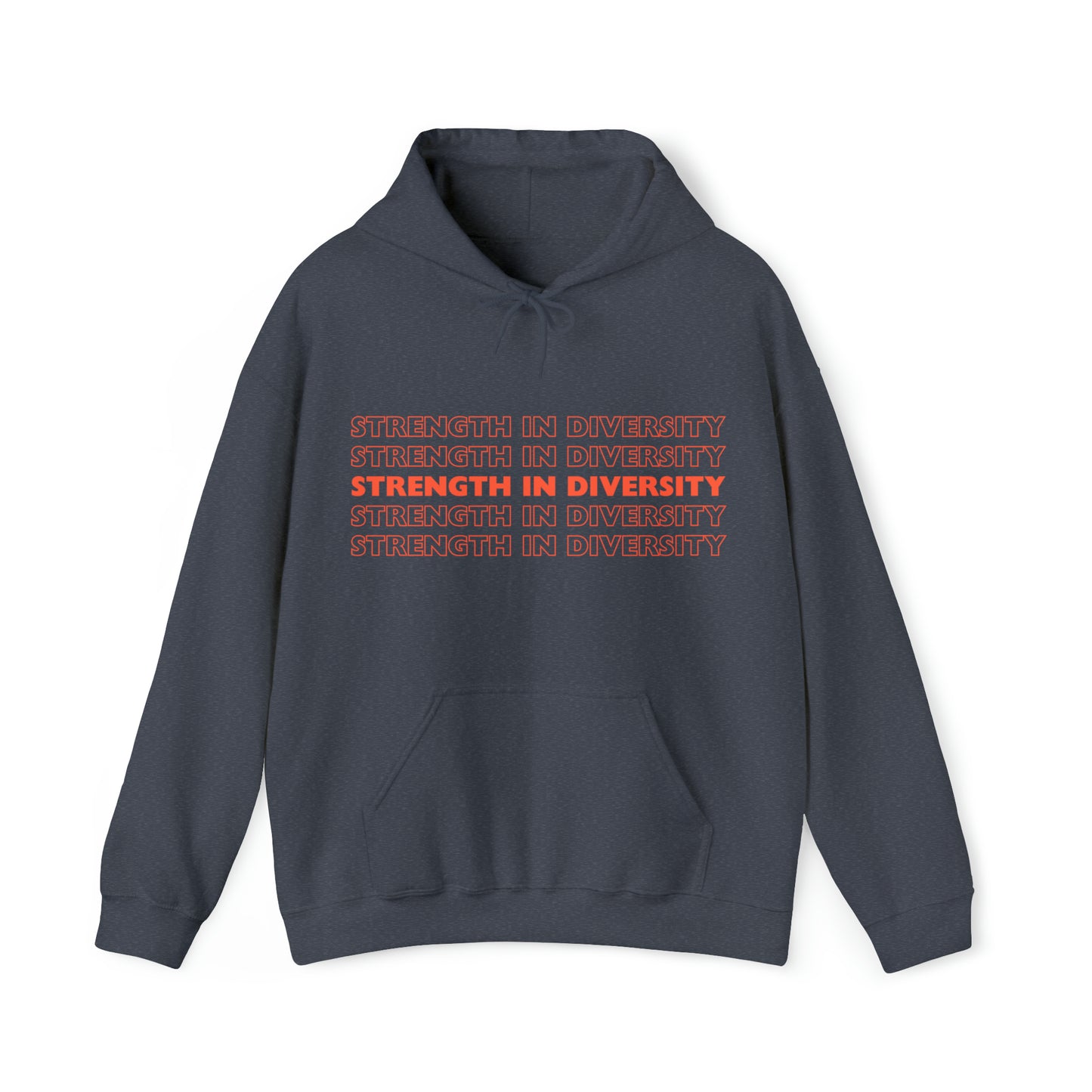 Unisex Hooded Sweatshirt - Strength in Diversity