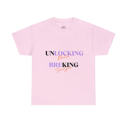 Unisex T-Shirt - Unlocking Potential, Breaking Stereotypes