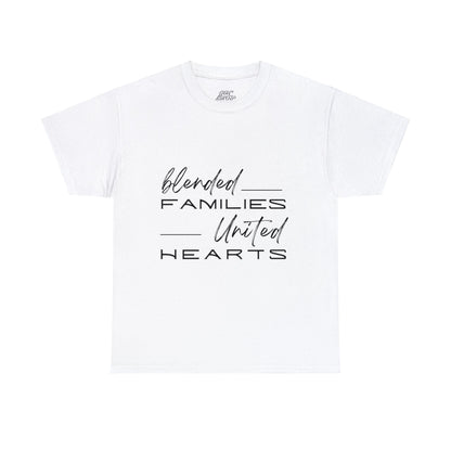 Unisex T-Shirt - Blended Families, United Hearts