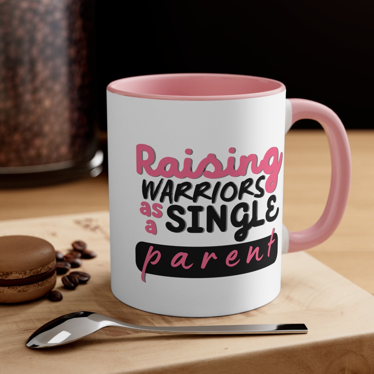 Accent Coffee Mug - Raising Warriors as a Single Parent