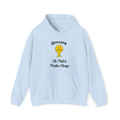 Unisex Hooded Sweatshirt - Advocacy: The Path to Positive Change