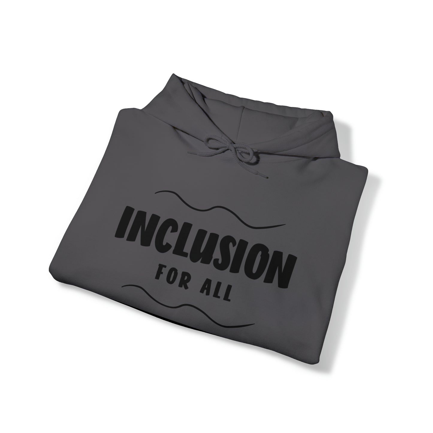 Unisex Hooded Sweatshirt -  Inclusion for All, Regardless of Ability