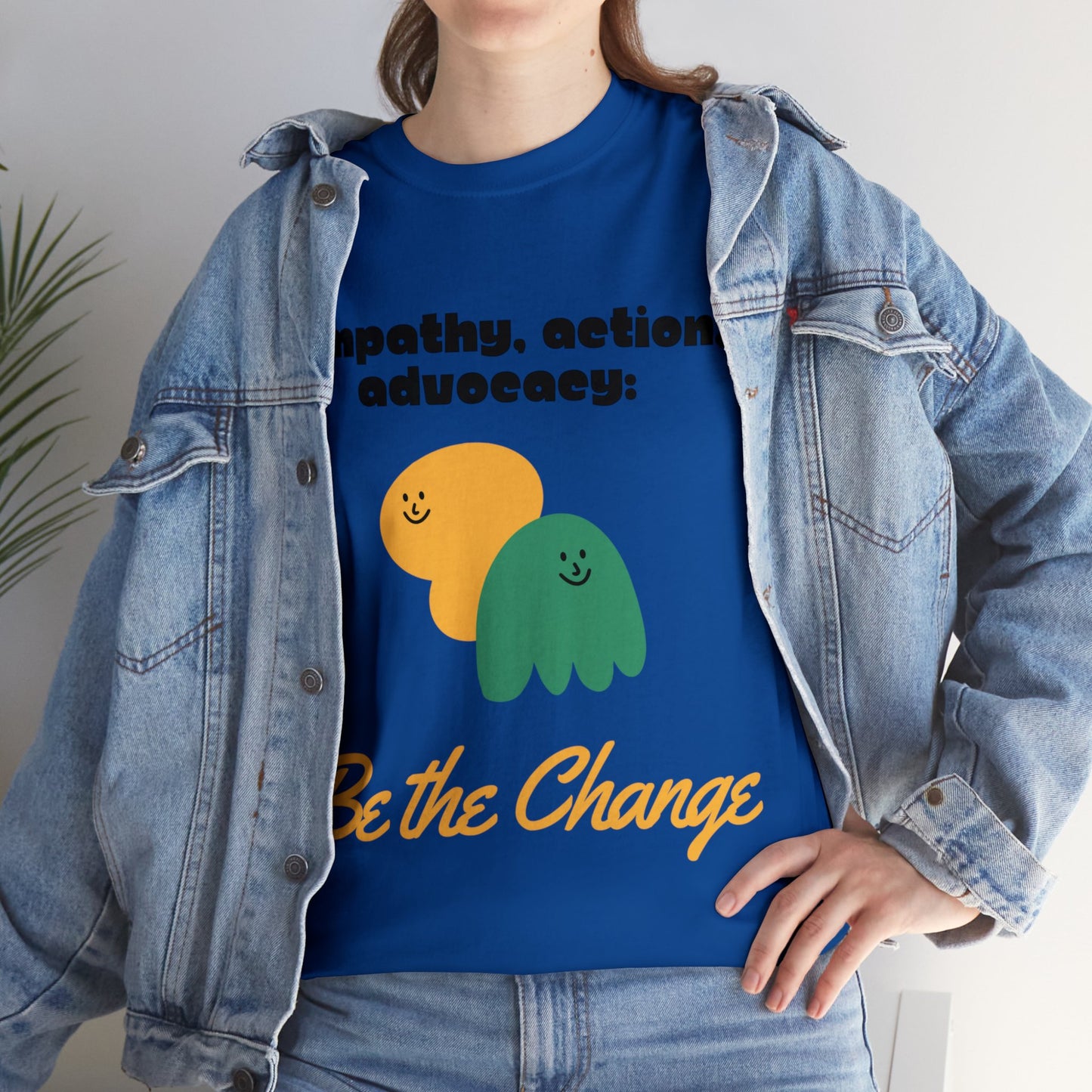 Unisex T-Shirt - Empathy, Action, Advocacy: Be the Change