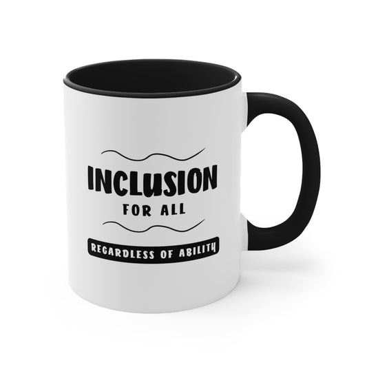 Accent Coffee Mug - Inclusion for All, Regardless of Ability