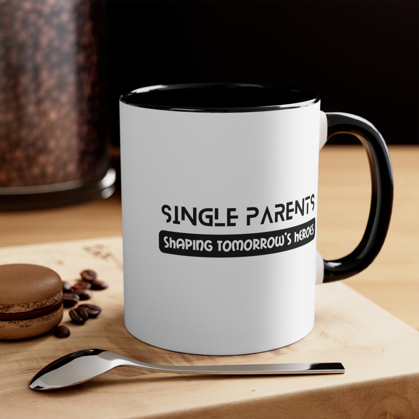 Accent Coffee Mug - Single Parents: Shaping Tomorrow's Heroes