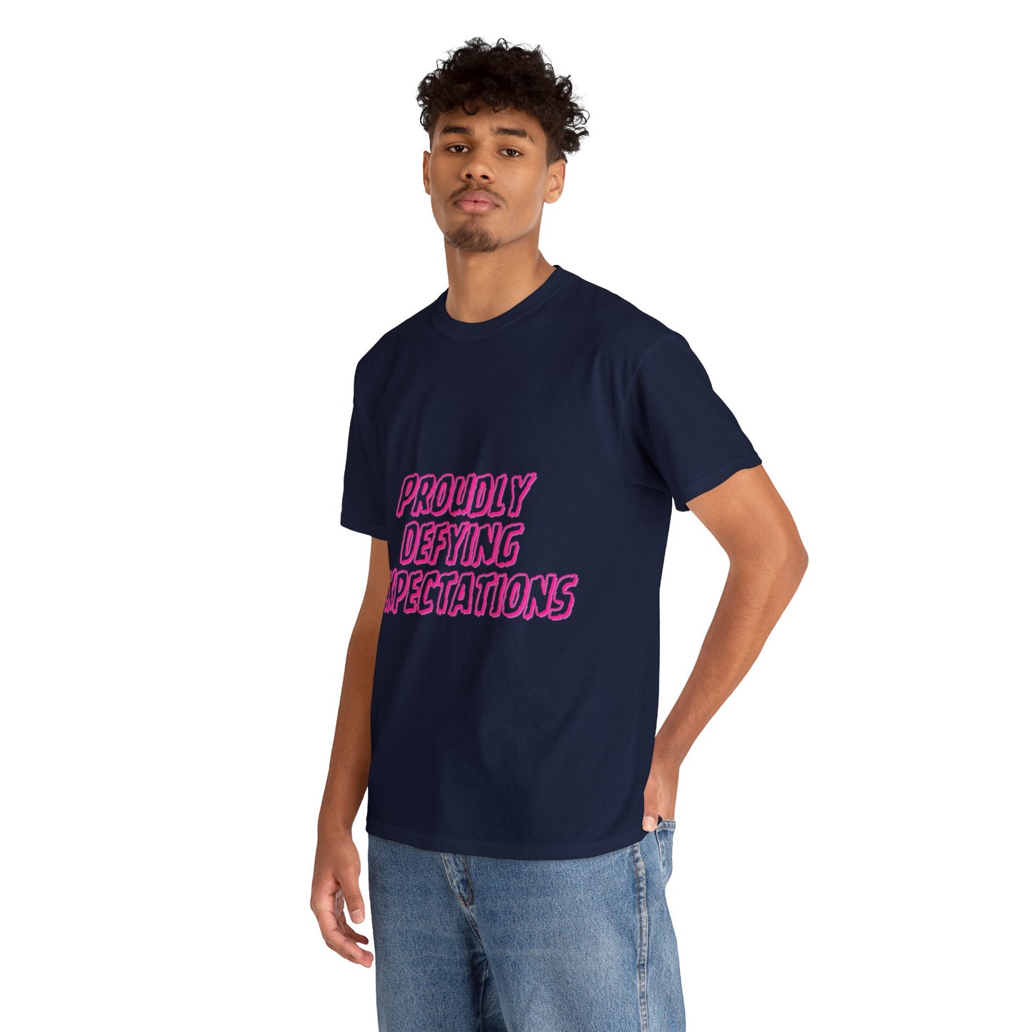 Unisex T-Shirt - Proudly Defying Expectations