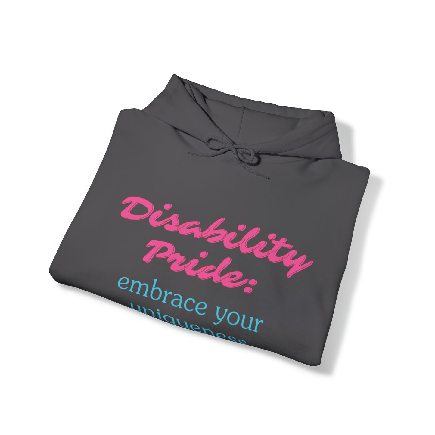 Unisex Hooded Sweatshirt - Disability Pride: Embrace Your Uniqueness