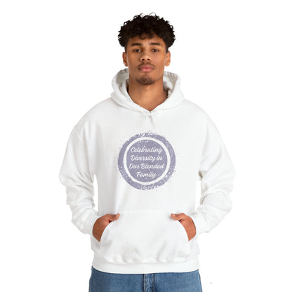 Unisex Hooded Sweatshirt - Celebrating Diversity in Our Blended Family