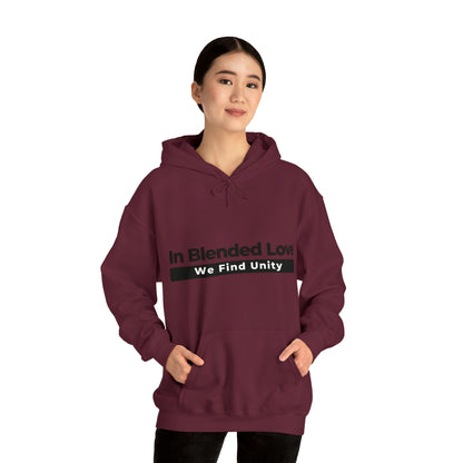 Unisex Hooded Sweatshirt - In Blended Love, We Find Unity