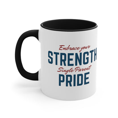 Accent Coffee Mug - Embrace Your Strength