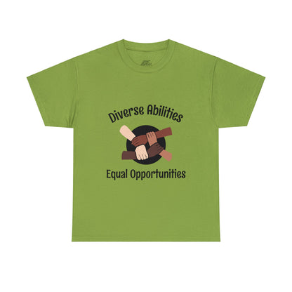 Unisex T-Shirt - Diverse Abilities, Equal Opportunities