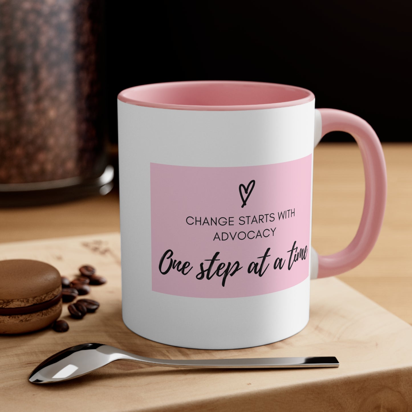 Accent Coffee Mug - Change Starts with Advocacy, One Step at a Time