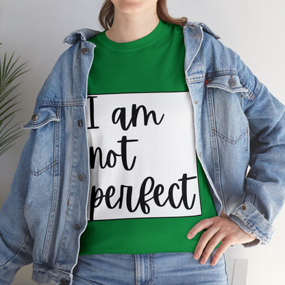 Unisex Heavy Cotton Tee - I am not perfect, just perfectly loved