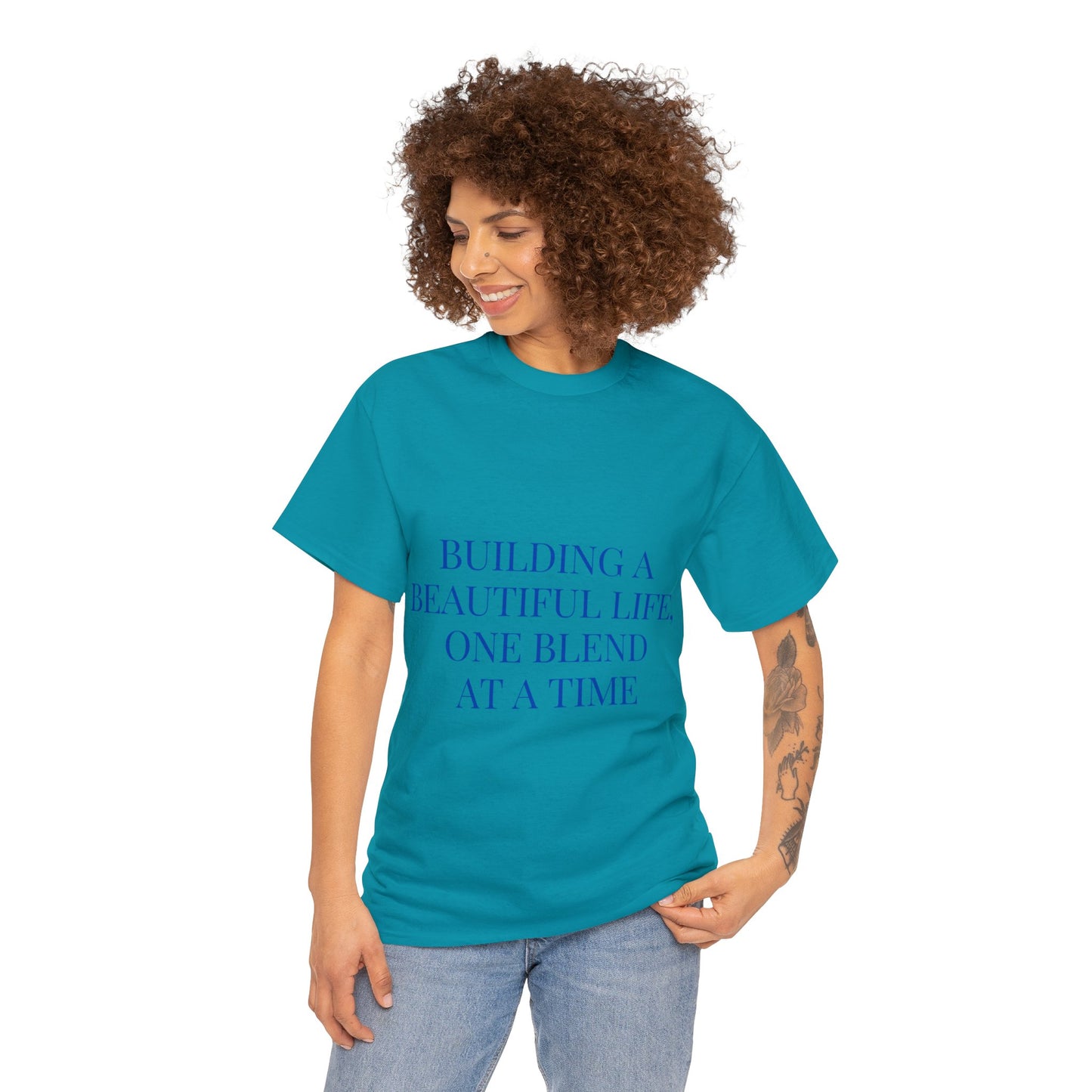 Unisex T-Shirt - Building a Beautiful Life, One Blend at a Time