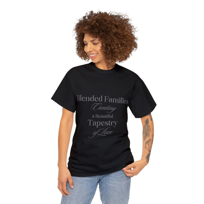 Unisex T-Shirt - Blended Families: Creating a Beautiful Tapestry of Love