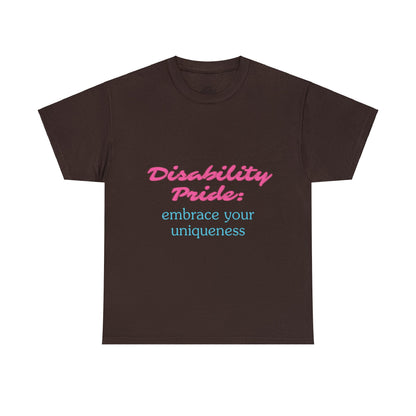 Unisex T-Shirt - Disability Pride: Embrace Your Uniqueness