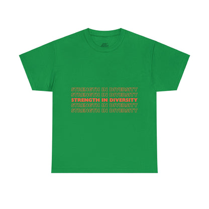 Unisex T-Shirt -  Strength in Diversity