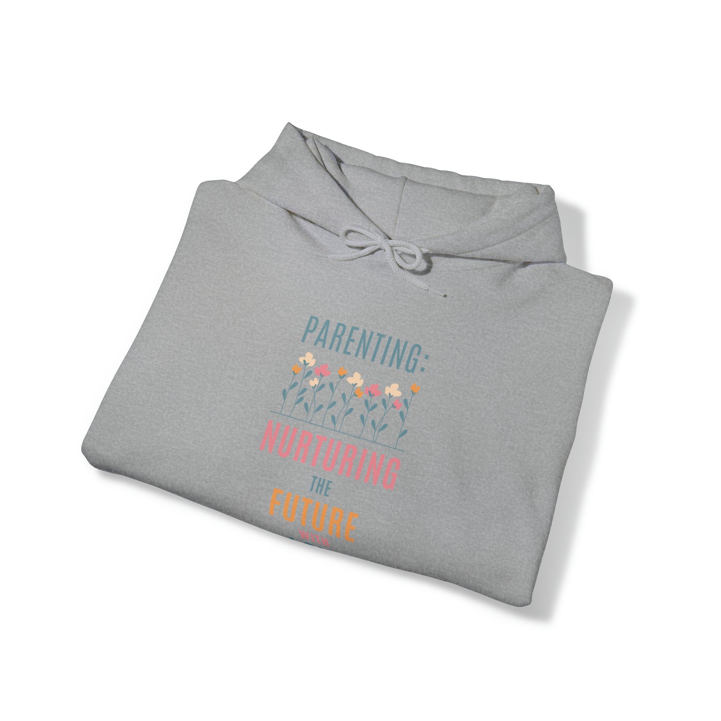 Unisex Hooded Sweatshirt - Parenting: Nurturing the Future with Love