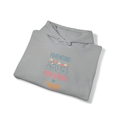 Unisex Hooded Sweatshirt - Parenting: Nurturing the Future with Love