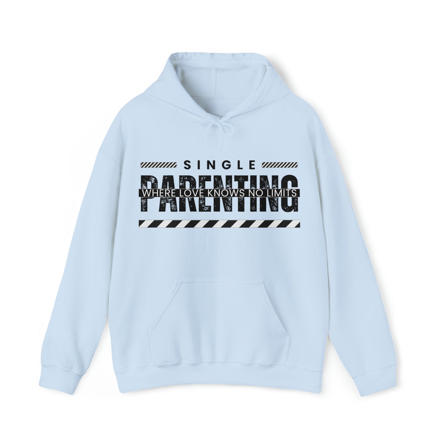 Unisex Hooded Sweatshirt - Single Parenting: Where Love Knows No Limits