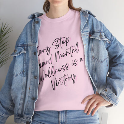 Unisex Heavy Cotton Tee - Every Step Toward Mental Wellness is a Victory