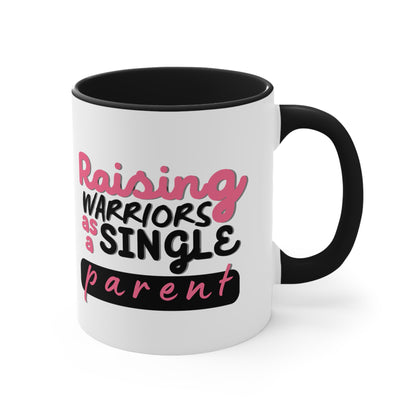 Accent Coffee Mug - Raising Warriors as a Single Parent