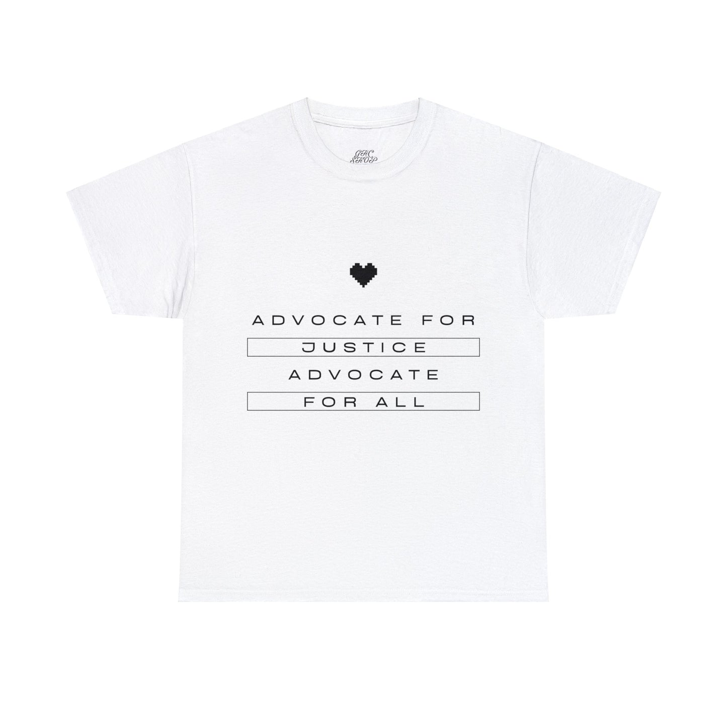 Unisex T-Shirt - Advocate for Justice, Advocate for All