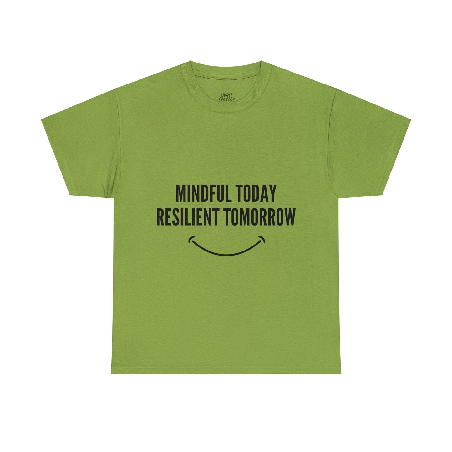 Unisex Heavy Cotton Tee - Mindful Today, Resilient Tomorrow