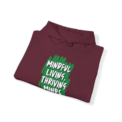 Unisex Hooded Sweatshirt - Mindful Living, Thriving Minds