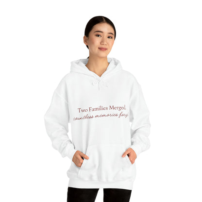 Unisex Hooded Sweatshirt - Two Families Merged, Countless Memories Forged