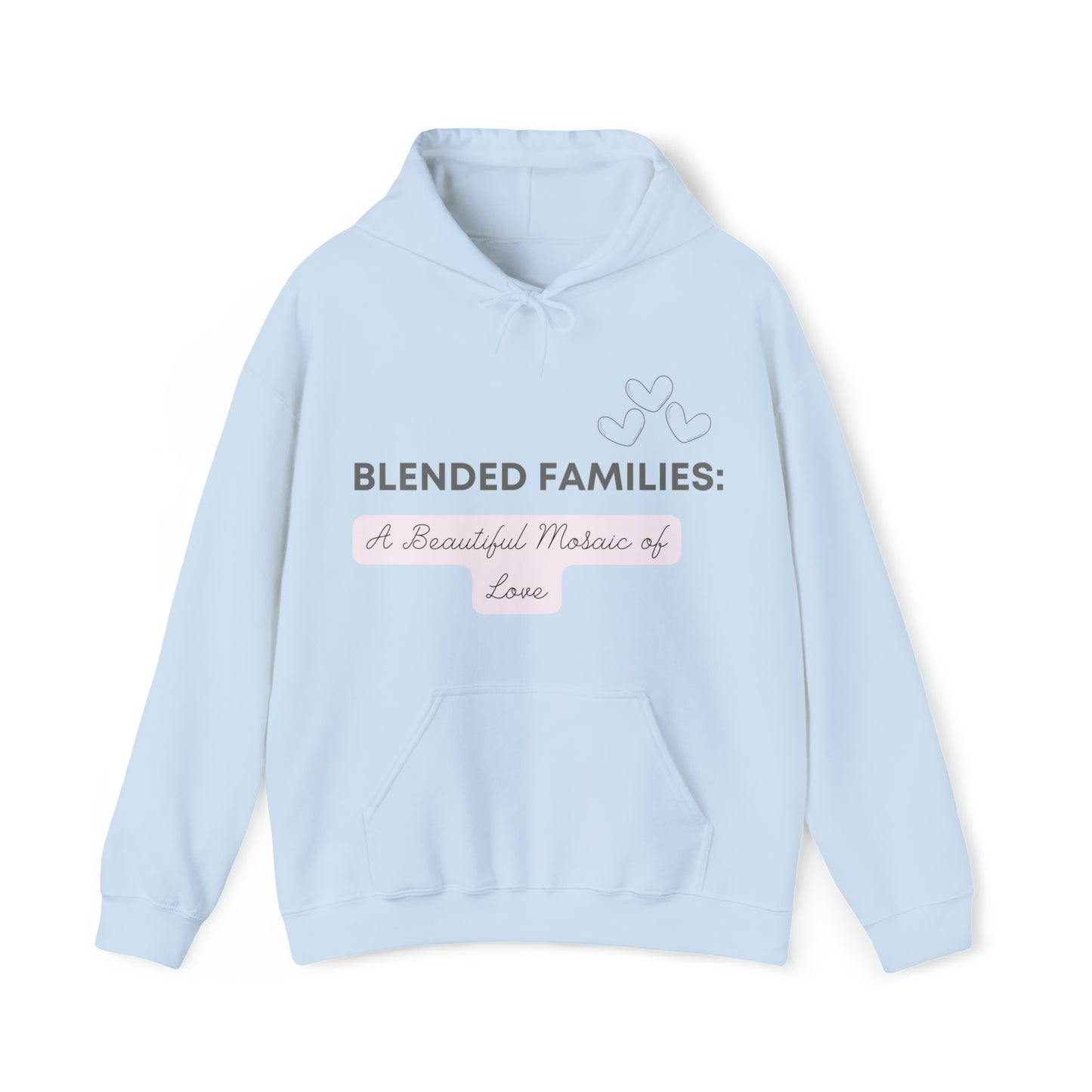 Unisex Hooded Sweatshirt - Blended Families: A Beautiful Mosaic of Love