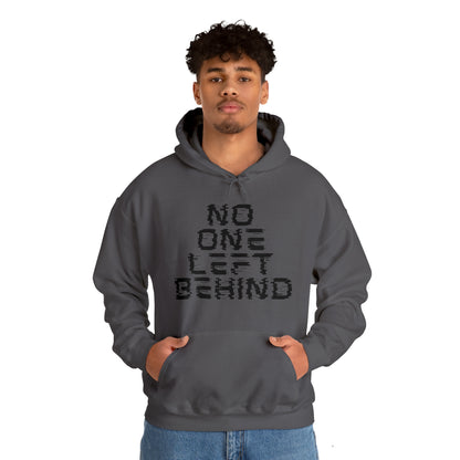 Unisex Hooded Sweatshirt - No One Left Behind