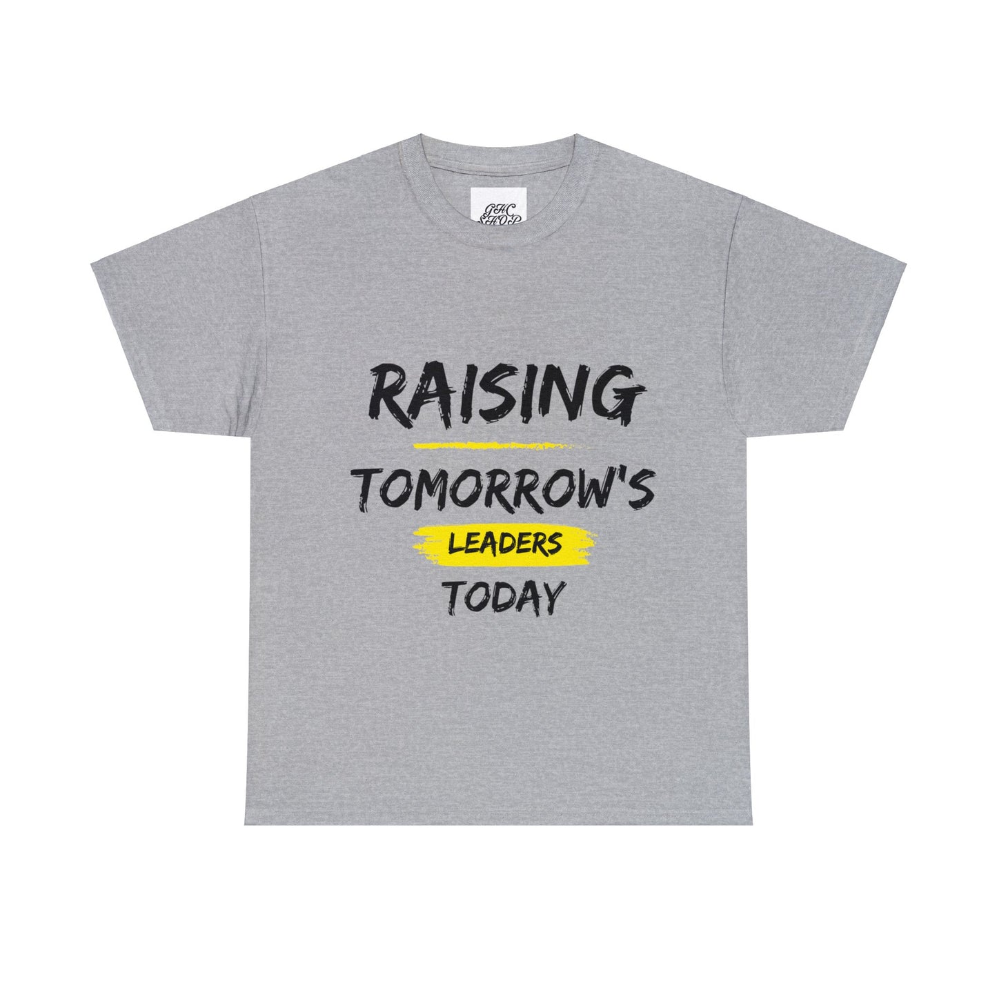 Unisex T-Shirt - Raising Tomorrow's Leaders Today