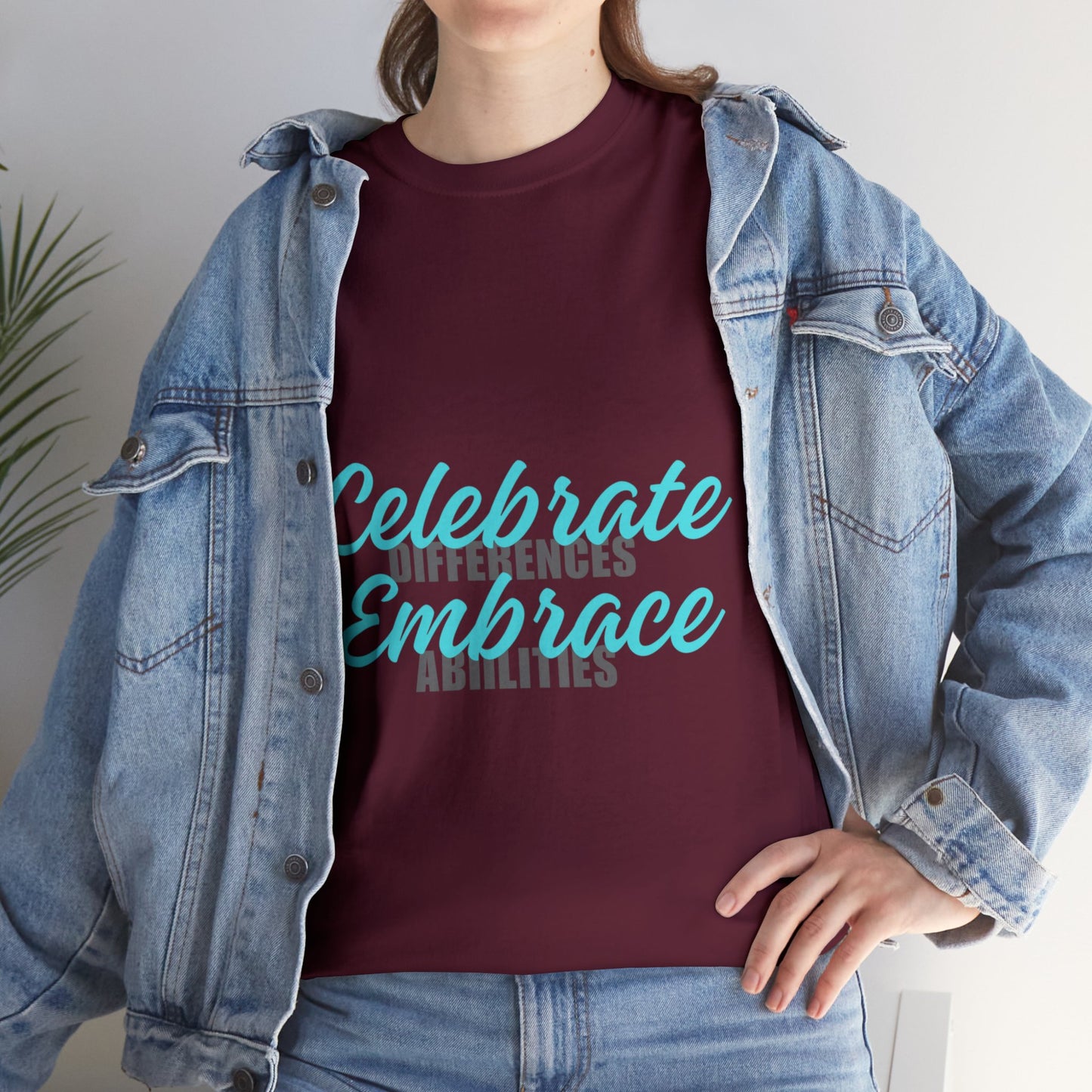 Unisex T-Shirt - Celebrate Differences, Embrace Abilities