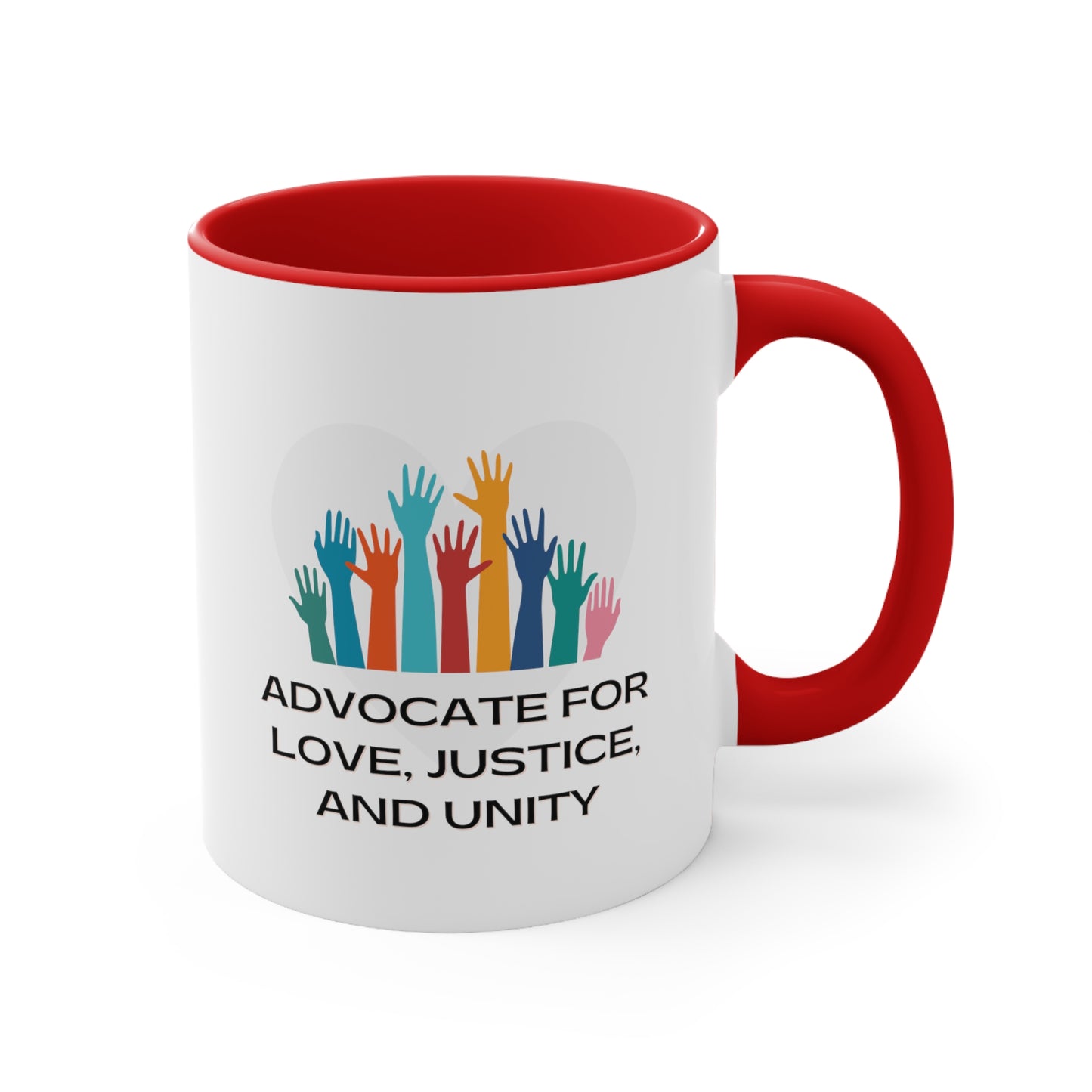 Accent Coffee Mug - Advocate for Love, Justice, and Unity