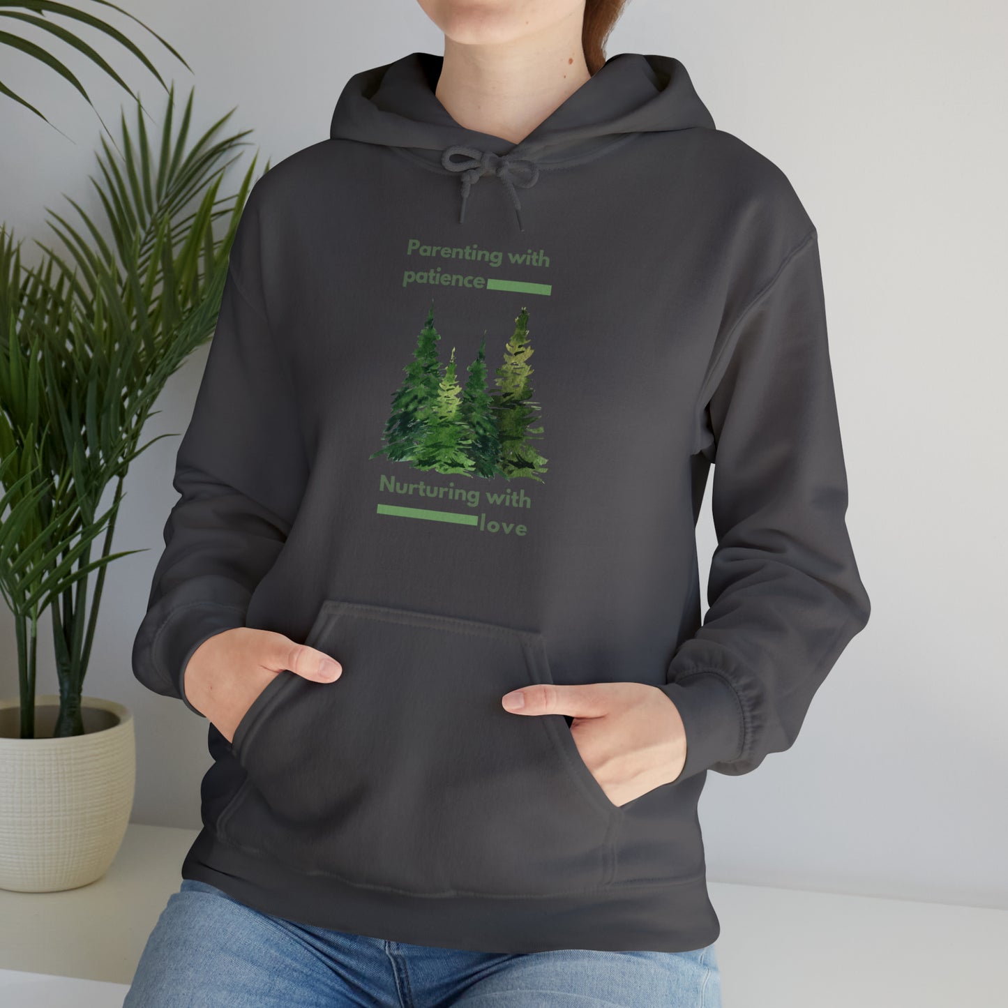 Unisex Hooded Sweatshirt - Parenting with Patience, Nurturing with Love