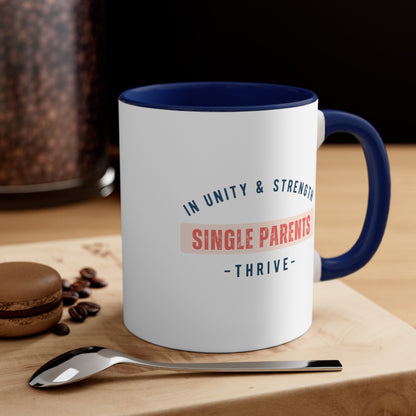 Accent Coffee Mug - In Unity and Strength, Single Parents Thrive