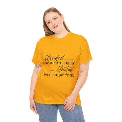 Unisex T-Shirt - Blended Families, United Hearts