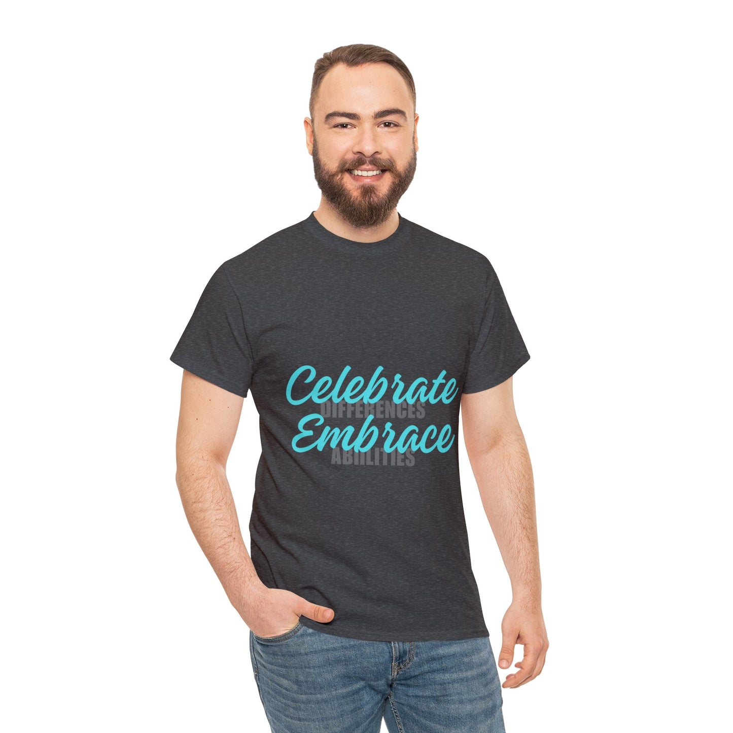 Unisex T-Shirt - Celebrate Differences, Embrace Abilities