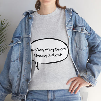 Unisex T-Shirt - One Voice, Many Causes: Advocacy Unites Us