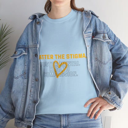 Unisex Heavy Cotton Tee - Shatter the Stigma, Foster Mental Health Compassion