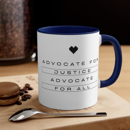 Accent Coffee Mug - Advocate for Justice, Advocate for All