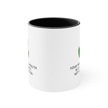 Accent Coffee Mug - Your Mental Health is a Priority, Not an Option